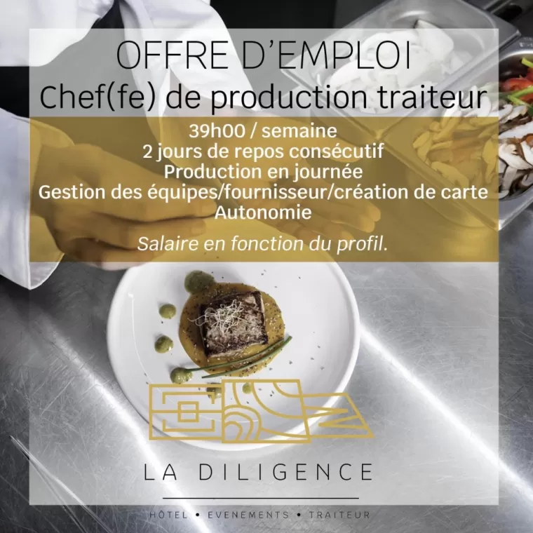 Offre d'emploi Chef(fe) de production traiteur à Saint Genest Malifaux , Saint-Genest-Malifaux, Domaine de la Diligence